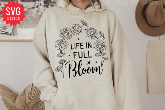 Download Life in Full Bloom Svg Cut File, Floral - Bloom svg Collection
