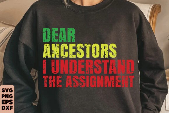 Download DEAR ANCESTORS, Black History Month SVG - Black history month svg Collection